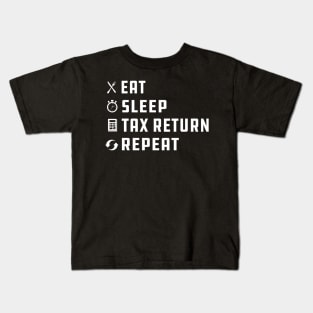 Accounting - Eat Sleep Tax Return w Kids T-Shirt